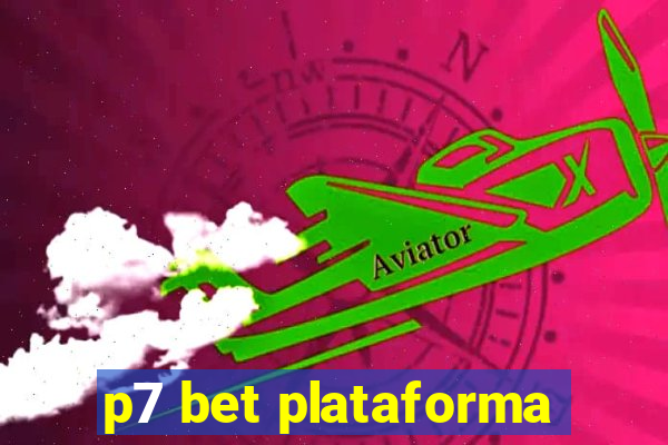 p7 bet plataforma